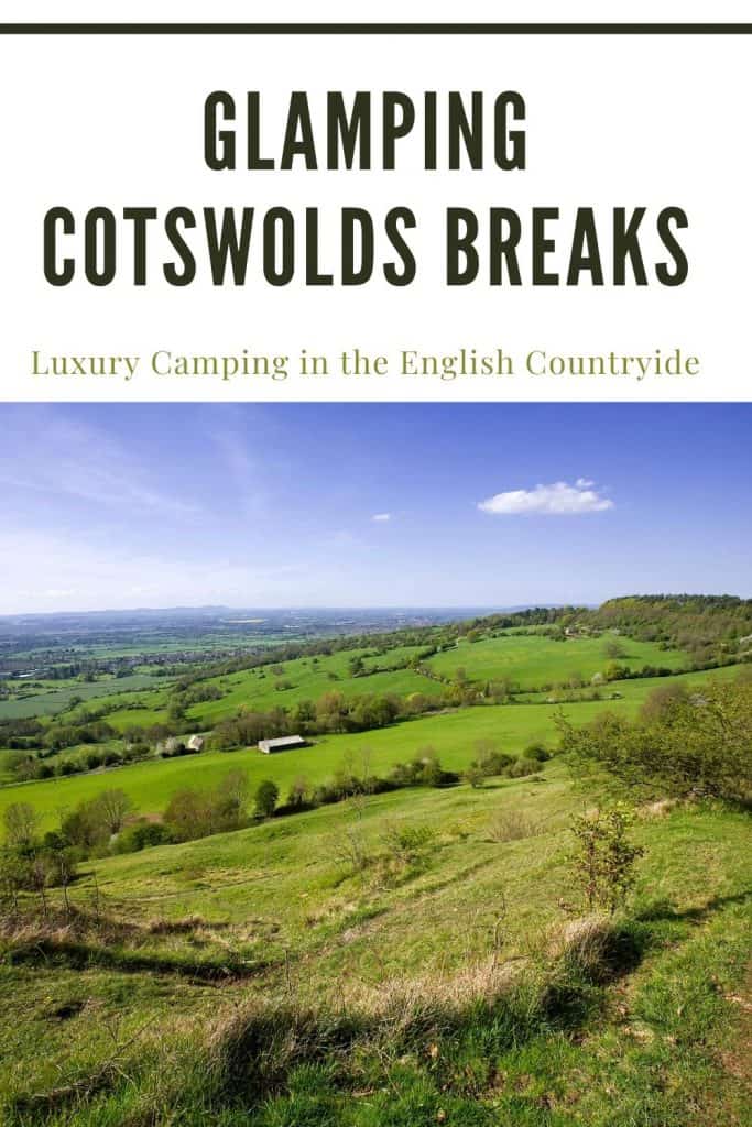 Glamping Cotswolds Breaks