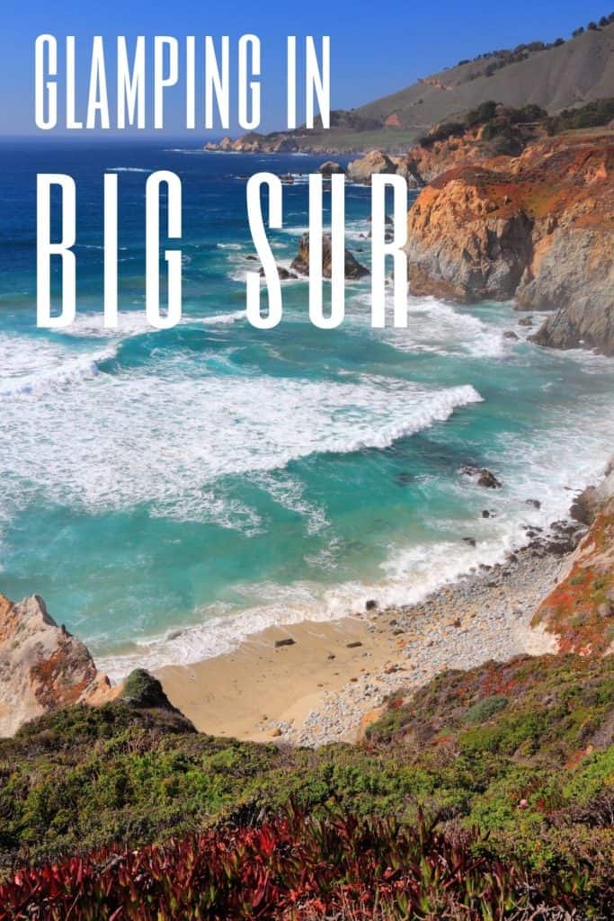 Glamping in Big Sur CA